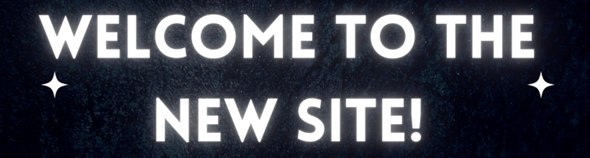 Welcome to the New Site!